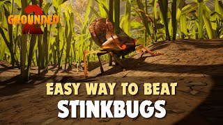 Easy way to beat the Stinkbug - Grounded 2