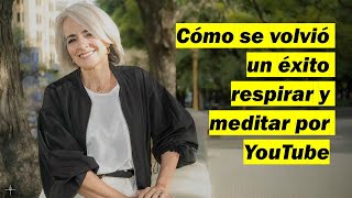 Consejos de #YouTuber: Medita por el mundo y sus #tutoriales de #respiración