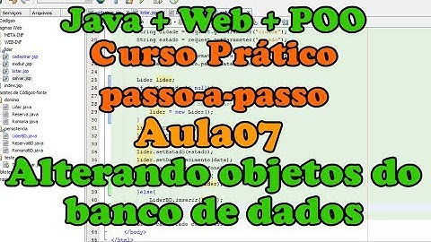 Java+Web+POO (Curso prático) - Aula 07: Alterando objetos no banco de dados