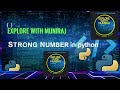 A number is strong number Or not || python problems || factorial of a number.
