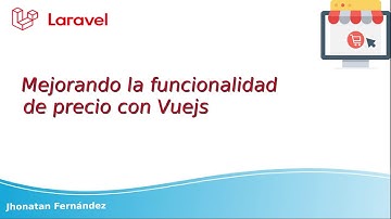 30 Mejorando la funcionalidad de precio con Vuejs - Creando tienda online Laravel 6