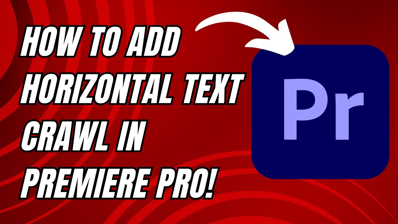 How To Add HORIZONTAL Text CRAWL In Premiere Pro