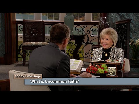 What Is Uncommon Faith?