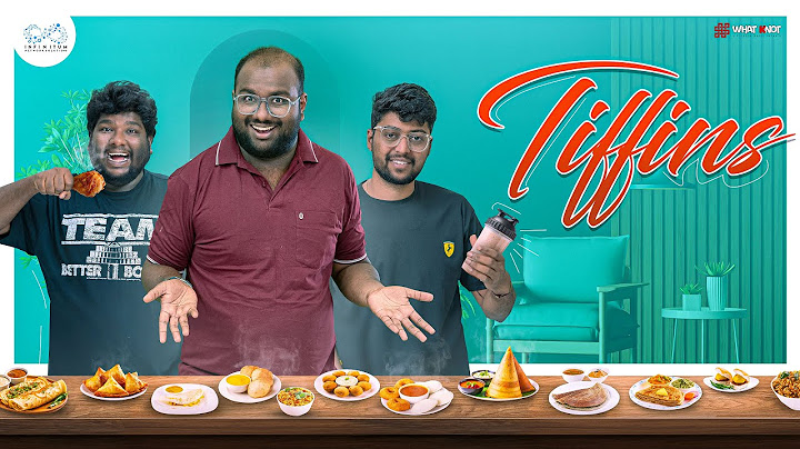 TIFFINS | Telugu Comedy Short Films | WhatKnot | Infinitum Media