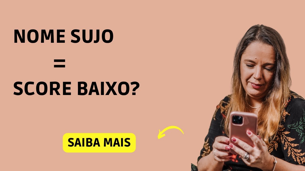 Nome sujo faz o seu score cair? Entenda tudo! score senhordodinheiro