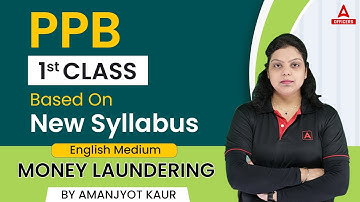 JAIIB May June 2023 | PPB 1st class Based on New Syllabus | Money Laundering
