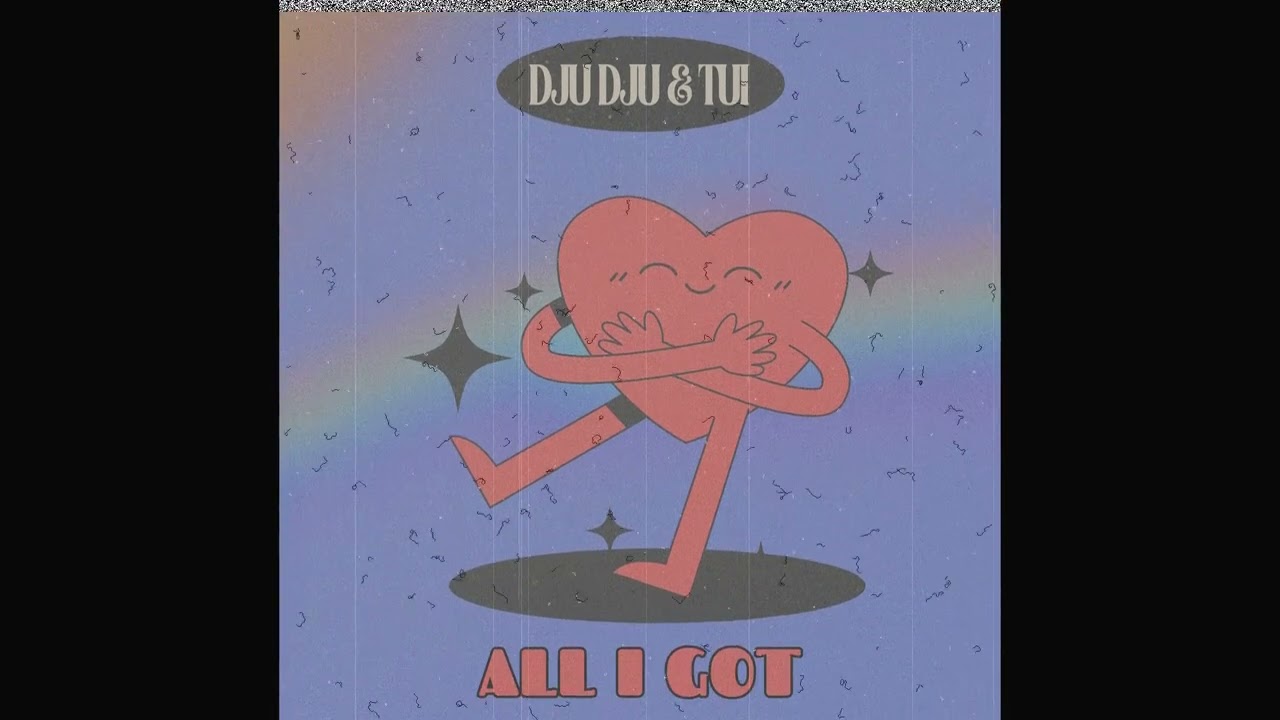 Guarda DJU DJU x Tui - All I Got su YouTube Guarda DJU DJU x Tui - All I Got su YouTube