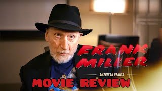 Frank Miller: American Genius | Documentary Film Review