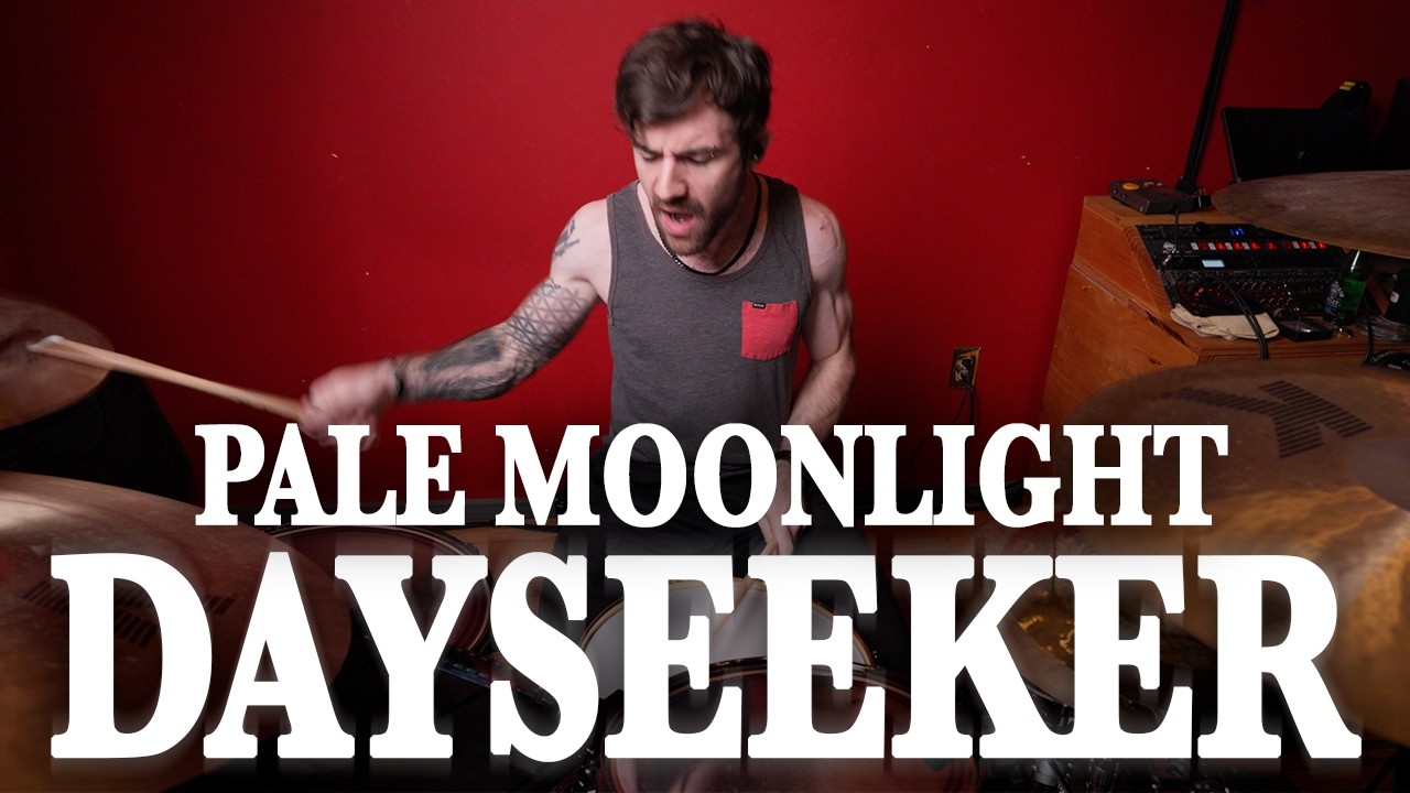 Pale Moonlight - DAYSEEKER - Full Album Drum Cover (Part #1)