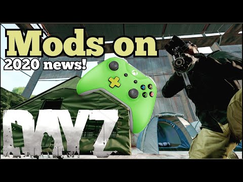 Mods On!? Xbox One & PS4  DayZ 1.07 Update