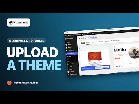 How to Upload and Change a Wordpress Theme (Step by Step)