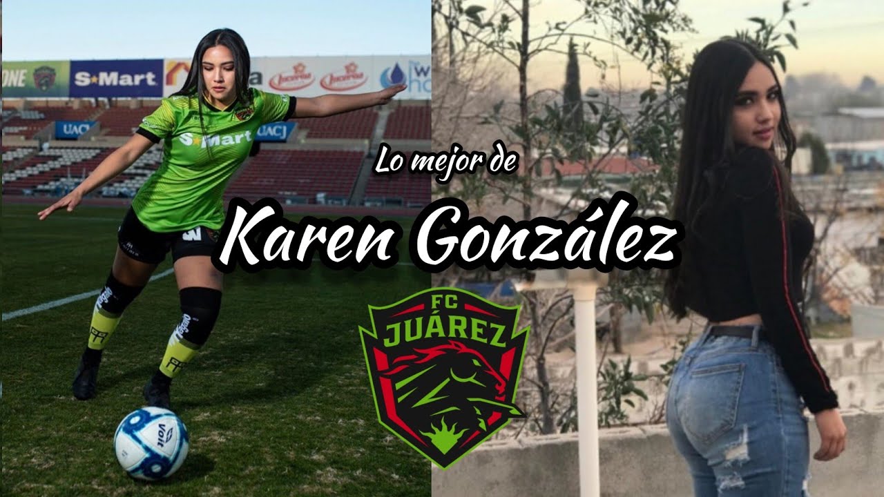 Karen González FC Juárez Lo mejor de Karen González 2020 YouTube