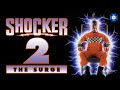 SHOCKER 2: The Surge - VCR Redux Sequels We Need