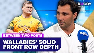 Breaking down the Wallabies' impressive front row depth | Between Two Posts