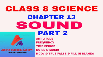 Class 8 Science chapter 13 sound part 2