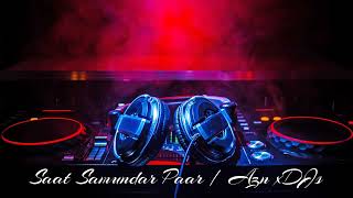 Saat Samundar Paar | Original Version (Remix)