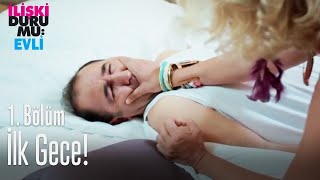 İlk Gece - İlişki Durumu Evli 1. Bölüm