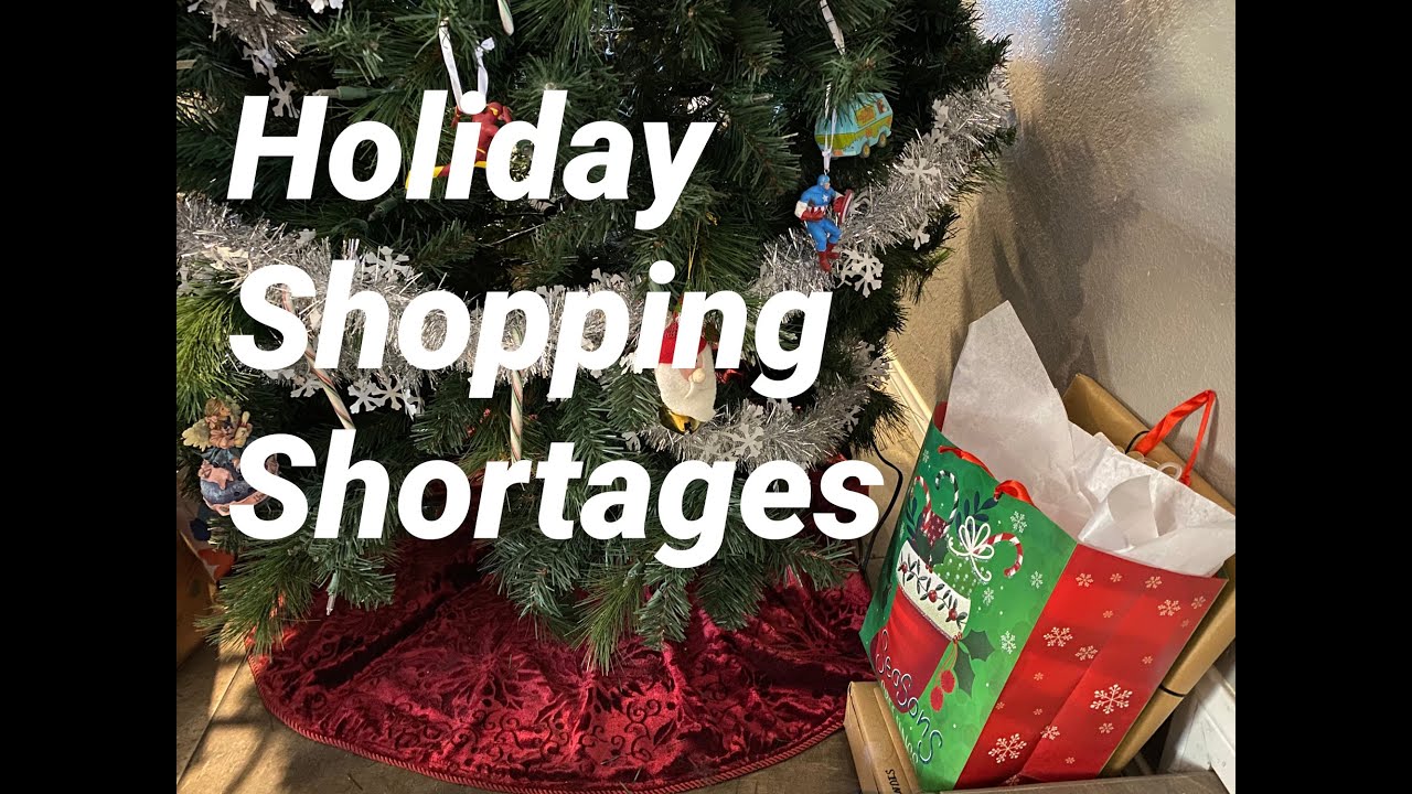 Holiday Shopping Shortages