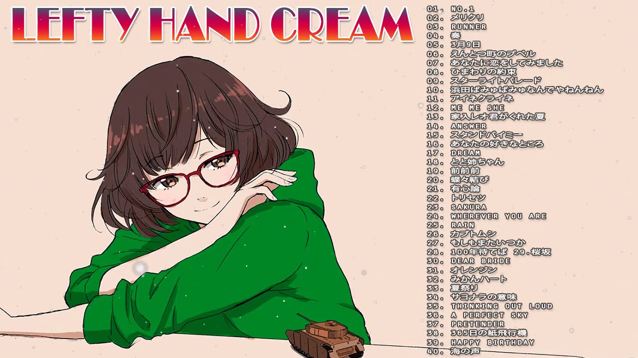 Lefty Hand Cream Collection - Lefty Hand Cream スーパーフライ - Lefty Hand Cream おすすめの名曲 2020