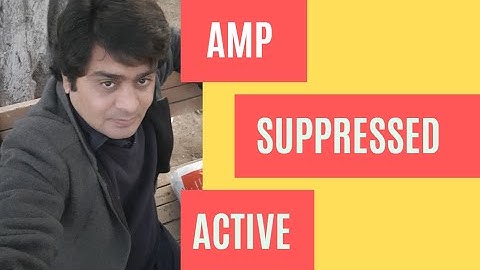 Difference between AMP Active VS Suppressed Plugins