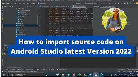 How to Import source code in android studio