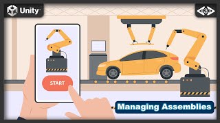 Famous Managing assemblies in Unity - Episode#28 Profile