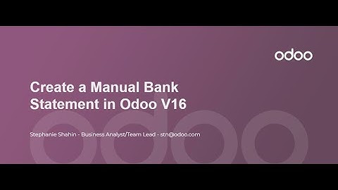 Create A Manual Bank Statement in Odoo V16