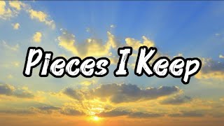 Pieces I Keep - New English Emotional song - 2026 (lyrics)