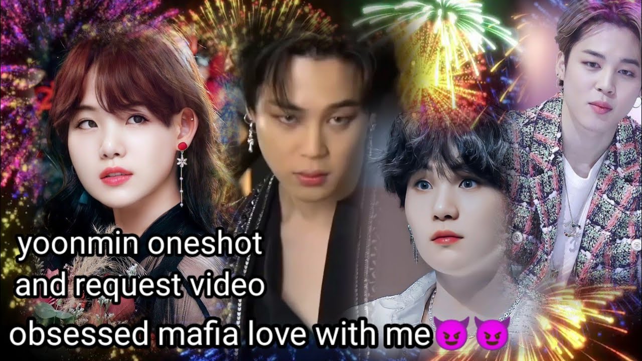 (Trailer ) obsessed mafia love with me 😈😈💞 yoonmin oneshot (request video)