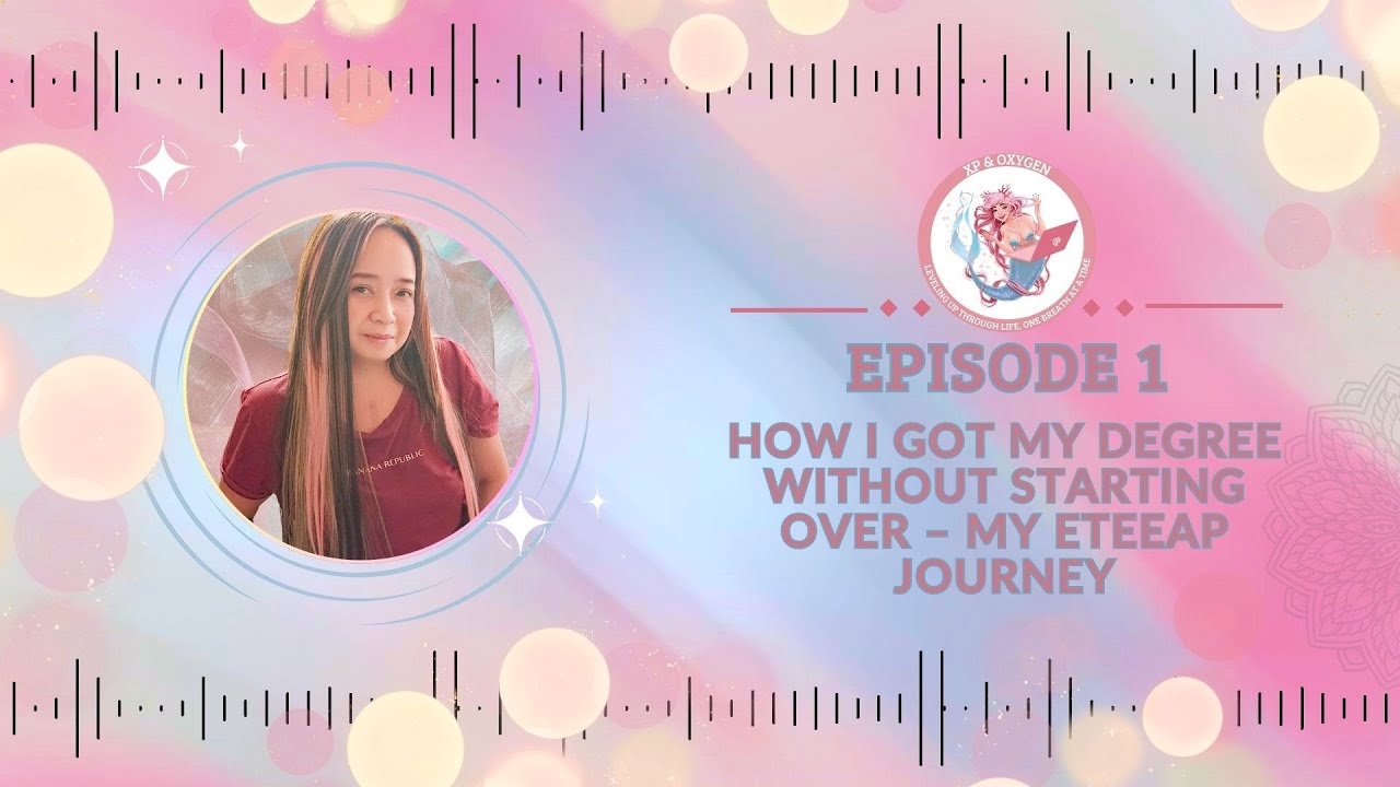 How I Got My College Degree Without Starting Over | ETEEAP Philippines Explained