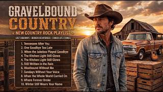 Country Rock Playlist – Broken Hearts, Bitter Memories & Lost Love  Americana Songs