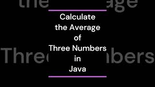 Java for Beginners #23  Calculate the Average of Three Numbers in Java