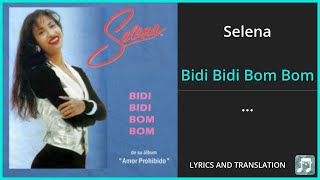 Selena  Bidi Bidi Bom Bom S English Translation  Spanish And English Dual S