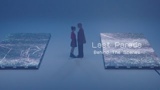 れん - Last Parade(Behind The Scenes)