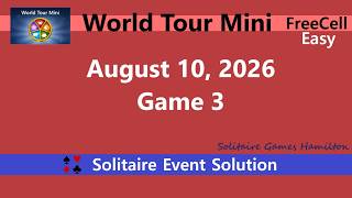 World Tour Mini Game #3 | August 10, 2026 Event | FreeCell Easy screenshot 3