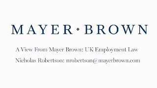 Episode 105: UK Employment Law - The View from Mayer Brown