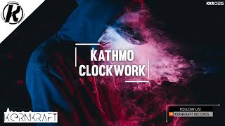 Kathmo - Clockwork
