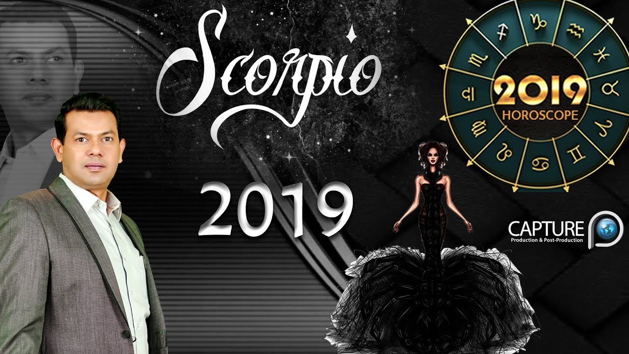 Scorpio Yearly Horoscope 2019 YouTube