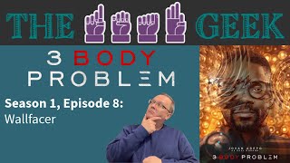 3 Body Problem: Season 1, Episode 8 - 