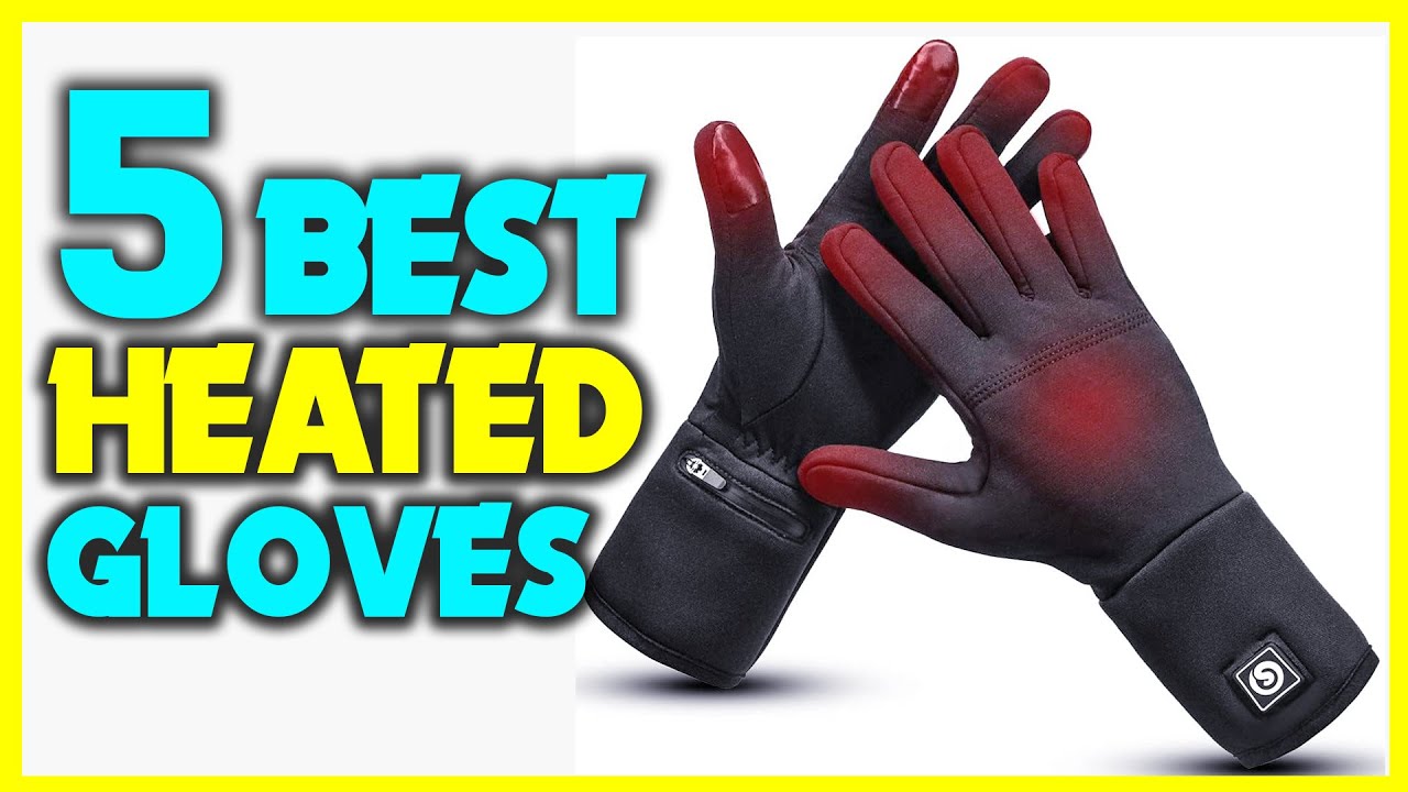 ✅Top 5 Best Heated Gloves 2024 Review | Top Rated Heated Gloves for Winter Buying Guide 2024