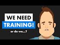 Is Lack of Training a Problem?