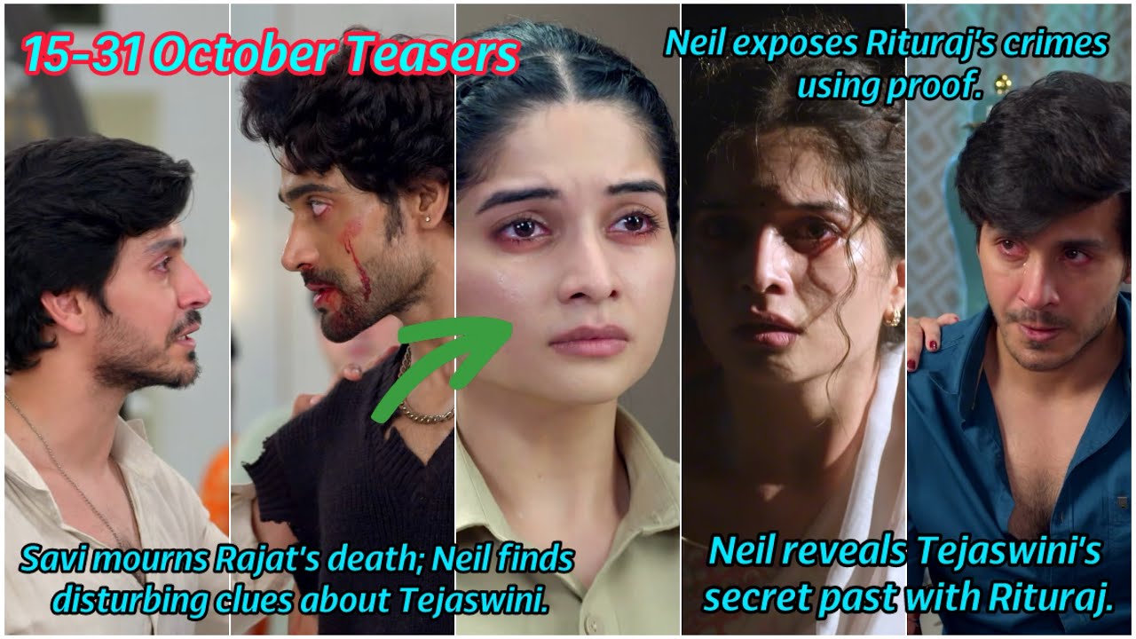 Lost in love October Teasers|Savi mourns Rajat’s death; Neil finds disturbing clues about Tejaswini.