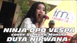 NINJA OPO VESPA cover by Hana Monina DUTA NIRWANA