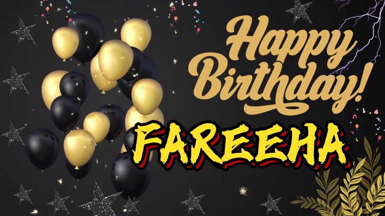 Happy Birthday Song with Name FAREEHA| Birthday Song with Your Name | Happy Birthday Song of FAREEHA
