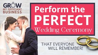 Officiate & Perform the Perfect Wedding Ceremony | That Everyone will Remember