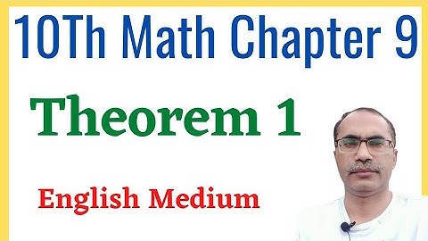 Theorem 1 Class 10 Chapter 9 || 10Th Class Math Chapter 9 Theorem 1 ||