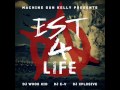 Machine Gun Kelly - Now I Know (Interlude) (EST 4 LIFE mixtape)