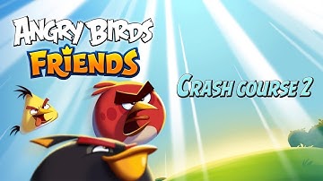 Angry Birds Friends Tutorial | Crash Course Part 2
