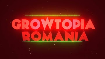 Growtopia Romania-New intro
