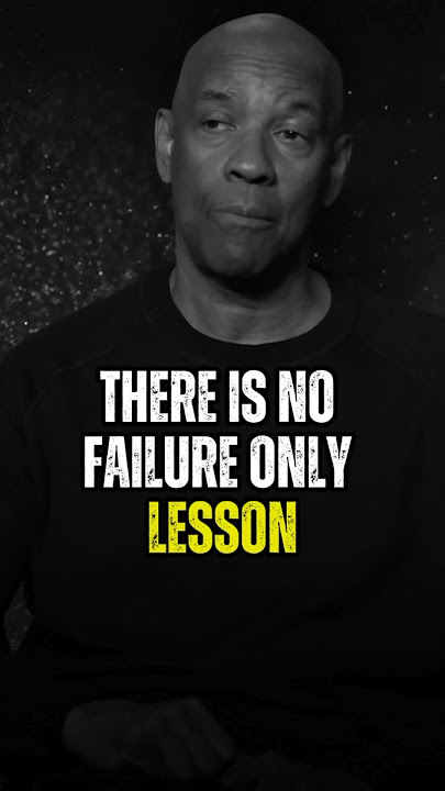There is no failure only lesson I Denzel Washington Motivation #inspiration #motivation #success